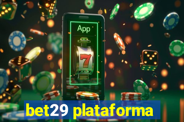 bet29 plataforma
